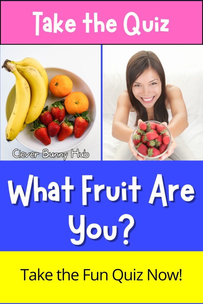 What Fruit Are You? Take The Fun Quiz Now!