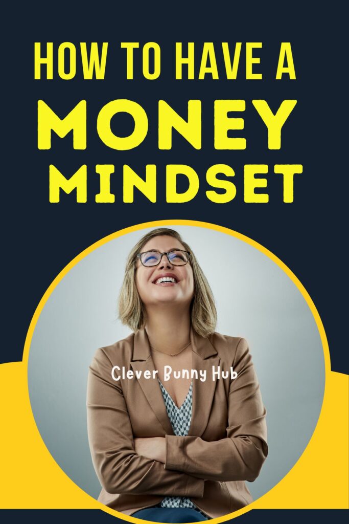 How to have a money mindset