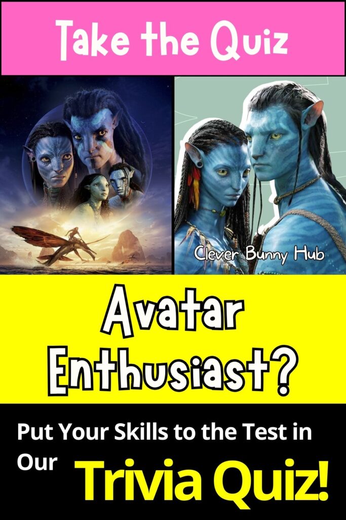 Avatar Enthusiast? Put Your Skills to the Test in Our Trivia Quiz!