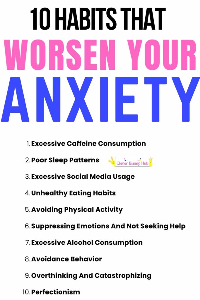 10 Habits That Worsen Your Anxiety