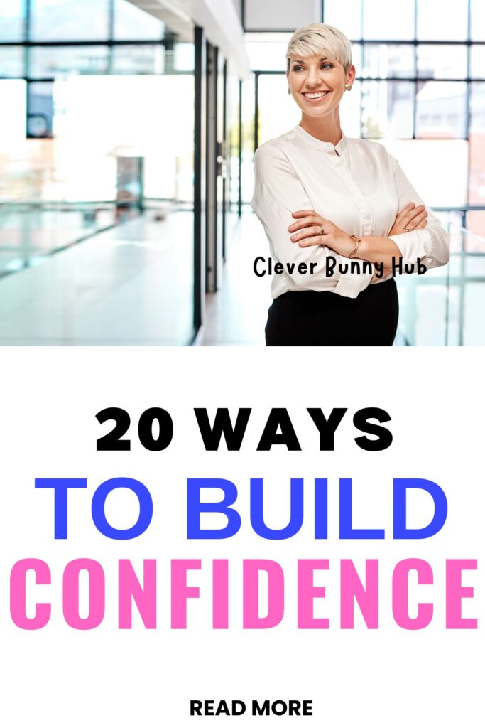 20 Ways To Build Confidence