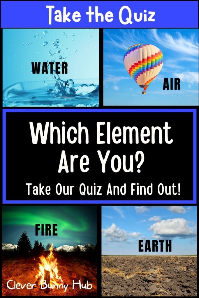 Which Element Are You?  Take Our Quiz And Find Out!
