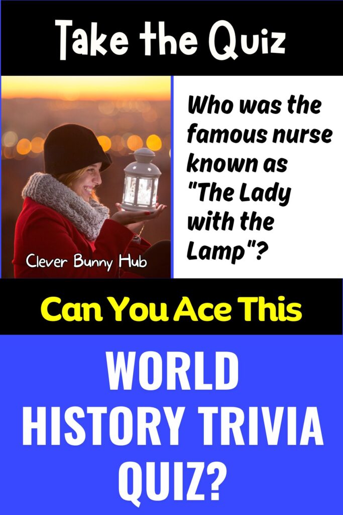 Can You Ace This World History Trivia Quiz?